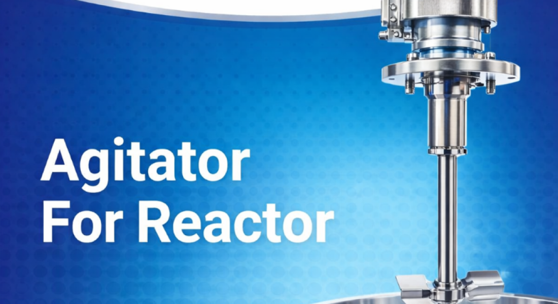 Industrial Agitator Manufacturer